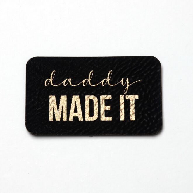 Kunstlederlabel Daddy made it (schwarz/gold)